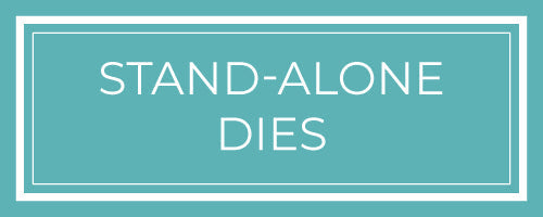 Stand-Alone Cutting Dies