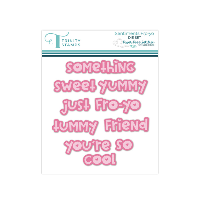 Sentiments Fro-Yo Die Set  - Carrie Rhoades Collection