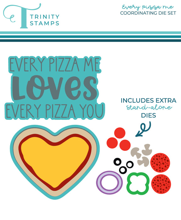 Every Pizza Me Coordinating Die Set