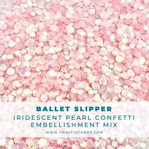 Ballet Slipper Iridescent Pearl Confetti