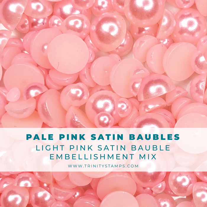 *Last Chance* Pale Pink Satin Baubles