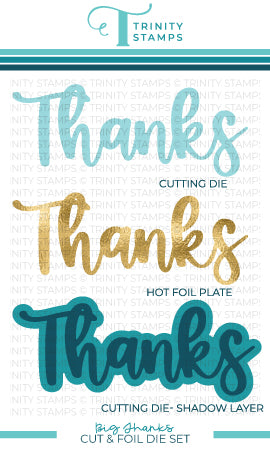 Big Thanks Cut & Foil Die Set