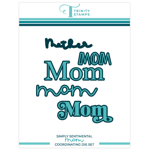 Simply Sentimental - Mom Coordinating Die Set
