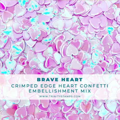 *Last Chance* Brave Heart Confetti