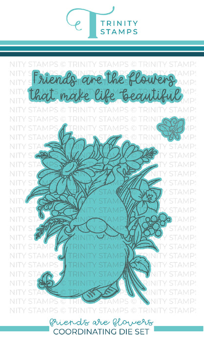 *Last Chance* Friends are Flowers Coordinating Die Set